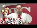 Osasuna 1 Real Madrid 4 | Roncero y los dos jugadores que han sido clave | Diario AS