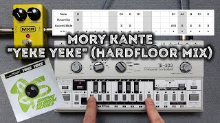 Mory Kante &quot;Yeke Yeke&quot; (Hardfloor Mix) – Roland TB-303 Pattern, MXR Distortion +, Behringer TD-3 ABL