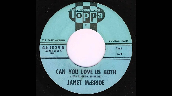 Janet McBride - Can You Love Us Both