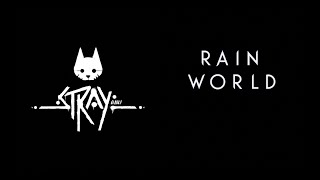 Stray and Rain World have the same intro