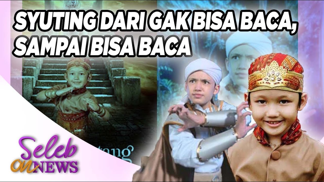 Nostalgia Bareng ALWI Saat Pertama Kali Main Di “ Raden Kian Santang” – SELEB ON NEWS 02/03