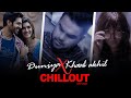 Duniya Remix Luka Chuppi X Khaab Akhil Chillout Mix Duniya Remix Luka Chuppi X Khaab Akhil Chillout Mix