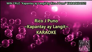 Kapantay ay Langit by Rico J Puno Karaoke