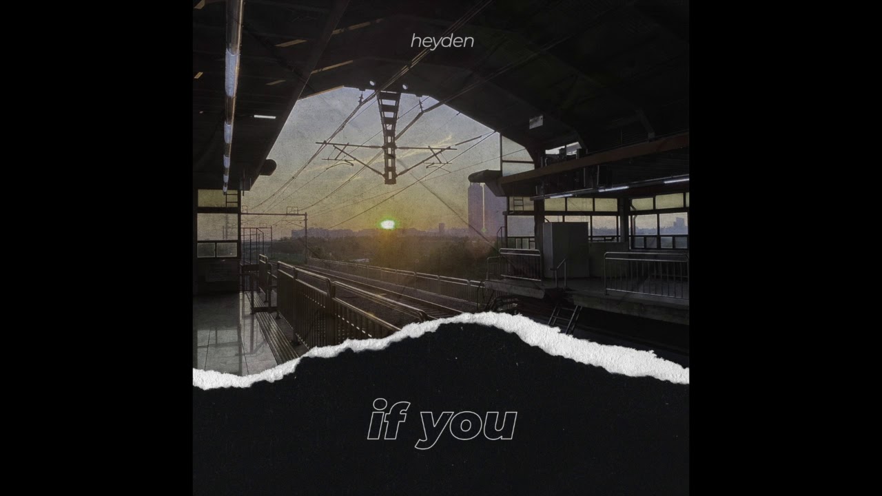 heyden -  If you (Official Audio)