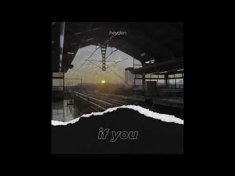 heyden -  If you (Official Audio)