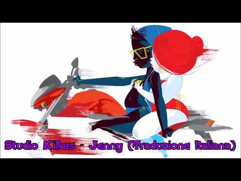 Download Jenny Studio Killers Traduzione Mp3 Dan Mp4 2019 Anggrek Mp3