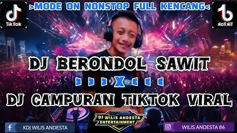 DJ VIP SUPER GACOR INI BOSKU‼️DJ BERONDOL SAWIT‼️VIRAL FYP TIKTOK TERBARU‼️RMX FUNKOT FULL BASS‼️