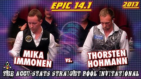 Straight Pool - MIKA IMMONEN vs THORSTEN HOHMANN - 2013 Make It Happen Straight Pool Invitational