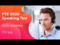 PTE Full Speaking Test 2020 - With Answers - Absolute Practice!