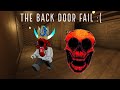 The backdoors fail  doors