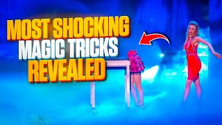 Most Shocking  Magic Tricks FINALLY Revealed | AGT | BGT