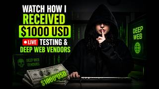 | Watch How I Received $1500 USD Live Testing &amp; Deep Web Vendors |