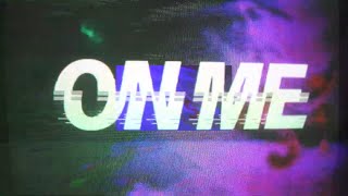 demxntia - ON ME! w/ dion dugas & eugene cam [OFFICIAL MUSIC VIDEO]