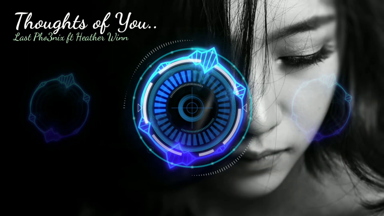 Thoughts of You-Lost Pho3nix, Heather Winn, no Copyright Background Music