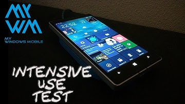 Windows 10 Mobile - INTENSIVE USE  TEST  Lumia 930