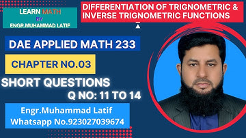 DAE | 2nd year| Math 233 | chapter 3 | short Questions | 11 to 14 |Derivatives| Engr. Muhammad Latif