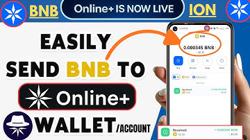 How to Send BNB to Online+ Wallet / Account (ION) | Easy Step by Step Guide
