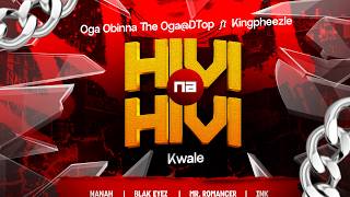 HIVI NA HIVI | GHETTO KINGS VOL. 4 (OFFICIAL MUSIC VIDEO)