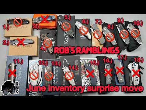 Unplanned June Inventory Move to see if it can save my plans to attend Blade Show Texas.