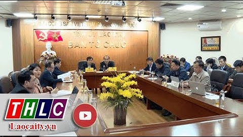 Hội nghị quán triệt, triển khai các văn bản mới của Trung ương về công tác tổ chức| THLC