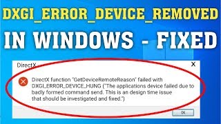 Dxgi Error Device Hung Error Windows 10 8 7 Youtube