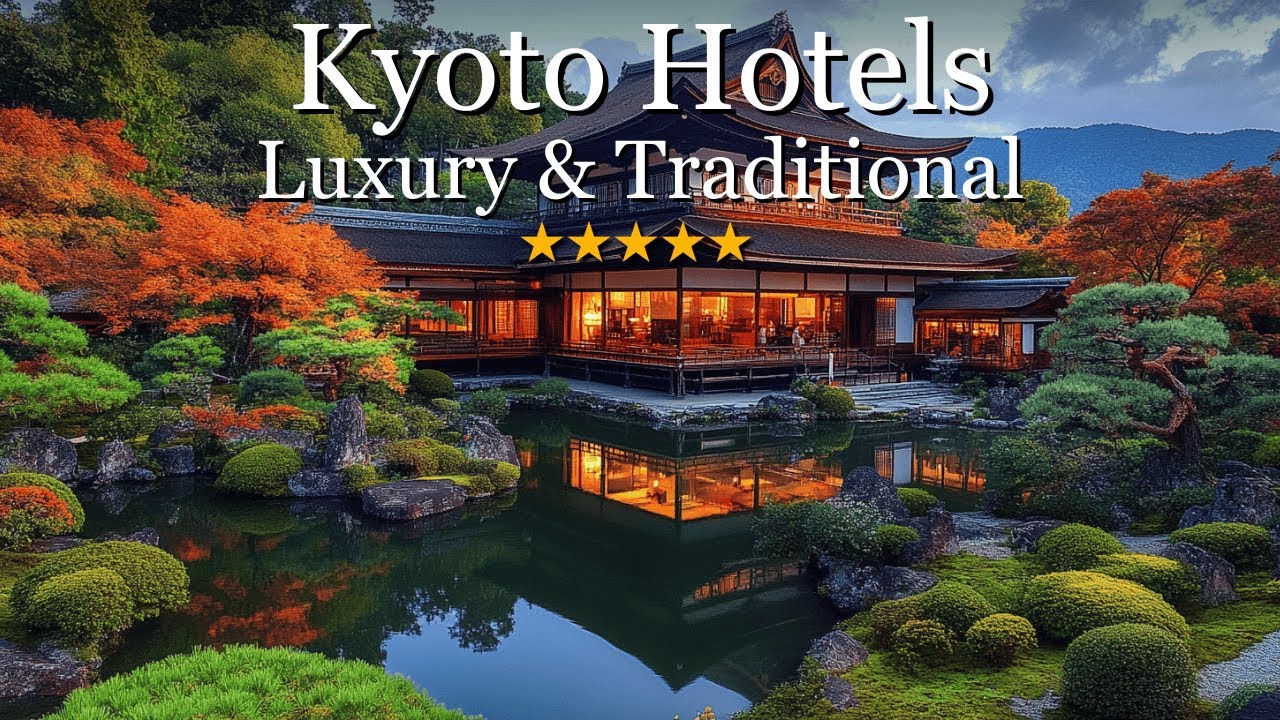 Top 10 Best Hotels in Kyoto Japan for an Unforgettable Stay (2025)