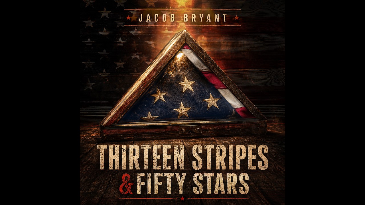 THIRTEEN STRIPES & FIFTY STARS - Jacob Bryant