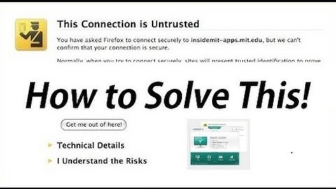 How to Solve This Connection is Untrusted in Browsers