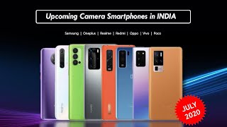 Top Upcoming Camera Smartphones in July - Best Camera Mobiles in 2020