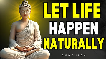 Letting Go: How Life Flows When You Stop Caring | Buddhist Wisdom