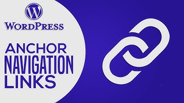How To Make Anchor Navigation Links Using WordPress | Simple Tutorial (2022)