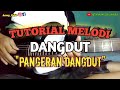 Tutorial Melodi Pangeran Dangdut || Abiem Ngesti