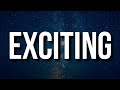 Russ Millions x Buni - Exciting (Lyrics)