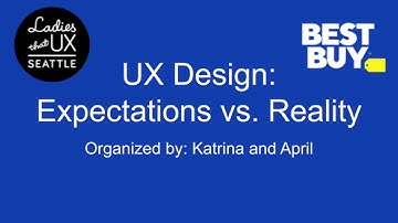 UX Design: Expectations vs. Reality Part 1