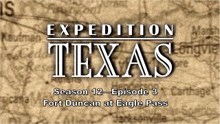 ET-1203 - Fort Duncan at Eagle Pass