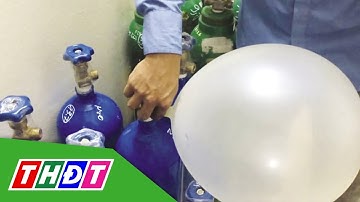 Dùng 100 quả bóng cười mỗi ngày, cô gái bị ngộ độc nặng | THDT