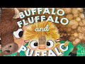 “Buffalo Fluffalo and Puffalo” by Bess Kalb