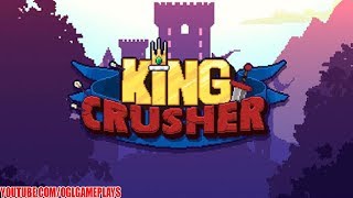 King Crusher - Roguelike Game 