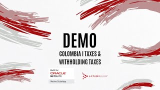 What Is NetSuite? | Colombia Taxes & Withholding Taxes | Oracle NetSuite in Colombia