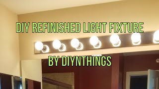 Diy Refinished Light Fixture You Diy Refinished Light Fixture You, How To Remove Bathroom Light Fixture Paint