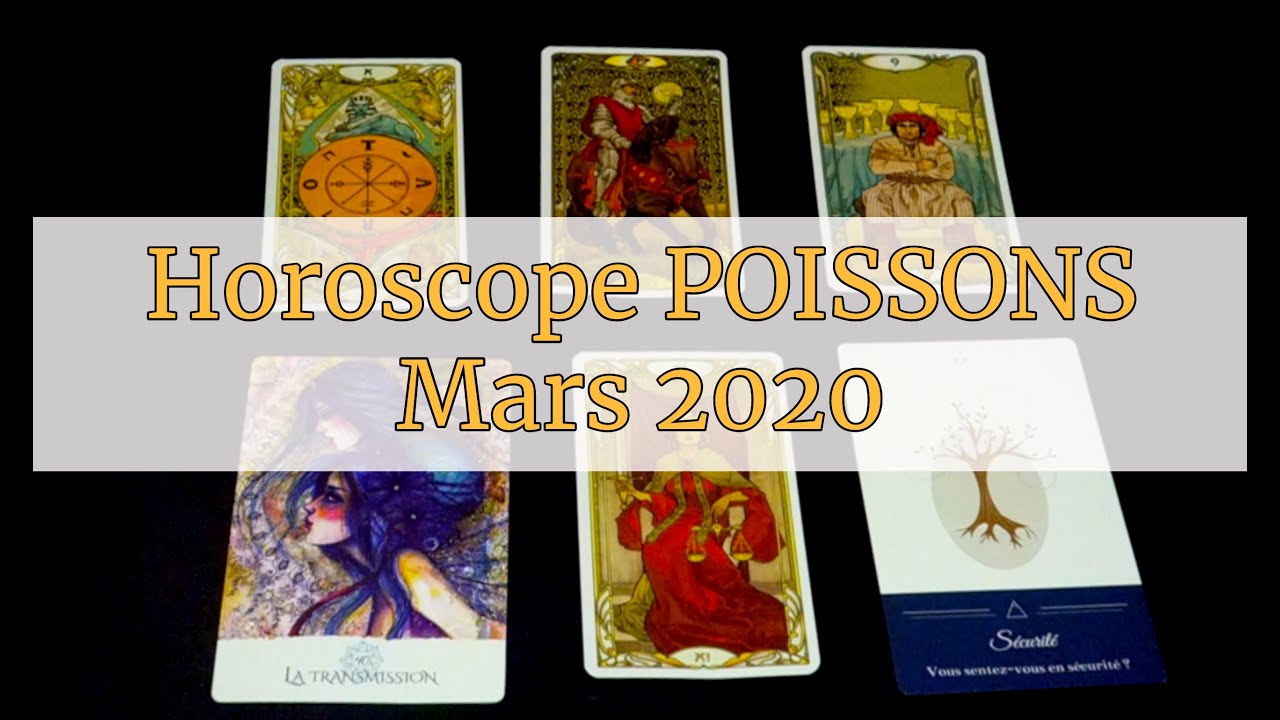 Poissons Horoscope MARS 2020 Tarot et Oracles YouTube