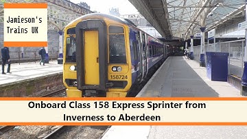 Onboard Class 158 Express Sprinter from Inverness to Aberdeen