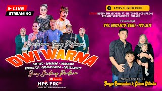 🔴LIVE SANDIWARA DWI WARNA | MALAM | KAMIS, 23 OKTOBER 2025 | SUKASENENG - COMPRENG SUBANG