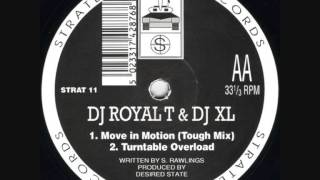 DJ Royal T \u0026 DJ XL - Move In Motion (Tough Mix) (1992) DJ Royal T \u0026 DJ XL - Move In Motion (Tough Mix) (1992)