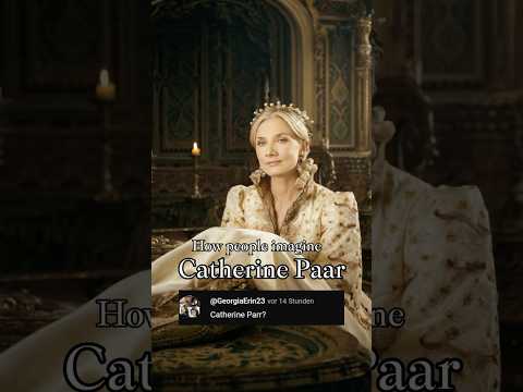 Catherine Parr: The
