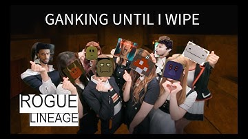 ROGUEATHON GANKING UNTIL I WIPE | Rogue Lineage