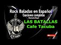 LAS BATALLAS   CAFE TACUBA (cancion completo)