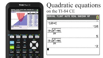Solving Quadratic equations on the TI-84 CE numerically