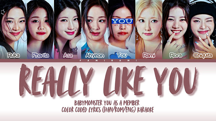 [Karaoke] BABYMONSTER (베이비몬스터) 'Really Like You' You As A Member. 8 members ver