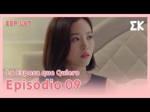 [ESP.LAT | COMPLETO] CAP.09 | La Esposa que Quiero | Familiar Wife